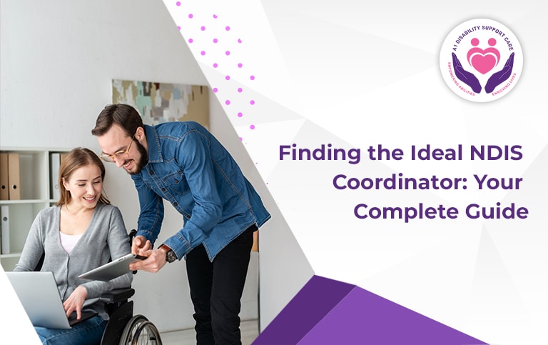 Finding the Ideal NDIS Coordinator australia