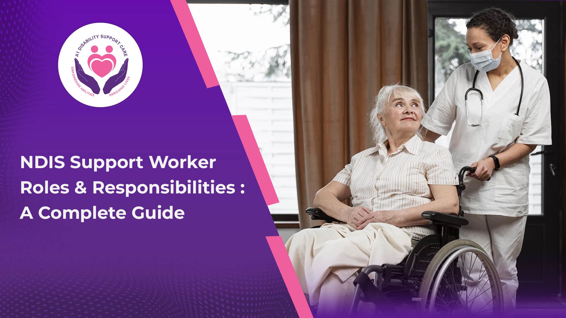 NDIS Support Worker Roles and Responsibilities